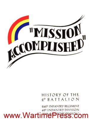 2d Battalion - 242d Infantry Regiment - 42d Infantry Division - History - Mission accomplished (PDF)