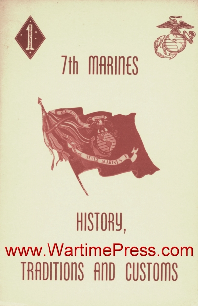 7th Marines – History, Traditions and Customs (PDF) | Wartime Press