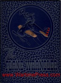 Stamford Army Air Corps Flight School –The Plane Wrangler Class 42-H (PDF)