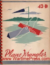 Stamford Army Air Corps Flight School –The Plane Wrangler Class 43-D (PDF)