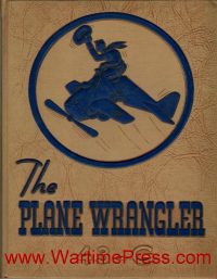 Stamford Army Air Corps Flight School –The Plane Wrangler Class 43-G (PDF)