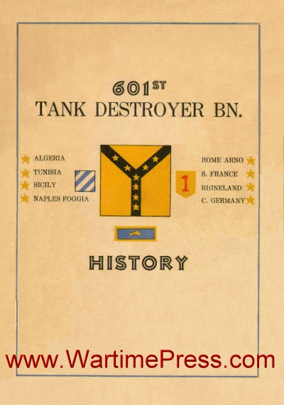 601st Tank Destroyer Battalion History (PDF)