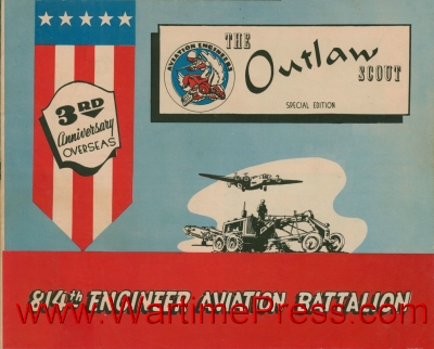 814th Engineer Aviation Battalion – The Outlaw Scout – 3rd Anniversary Overseas (PDF)