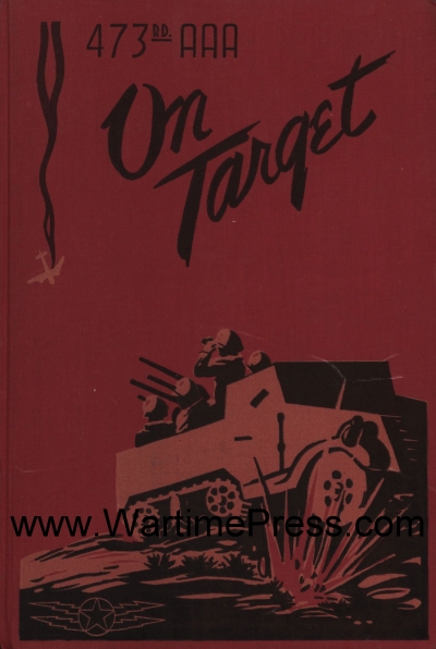 473rd AAA Battalion - On Target (PDF)