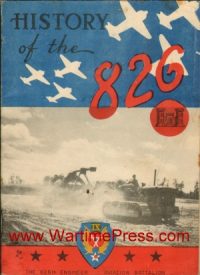 826th Engineer Aviation Battalion - History of the 826 (PDF)