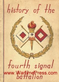 4th Signal Battalion - History of the Fourth Signal Battalion (PDF)